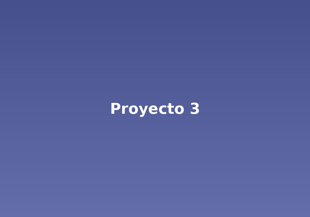 Proyecto 3